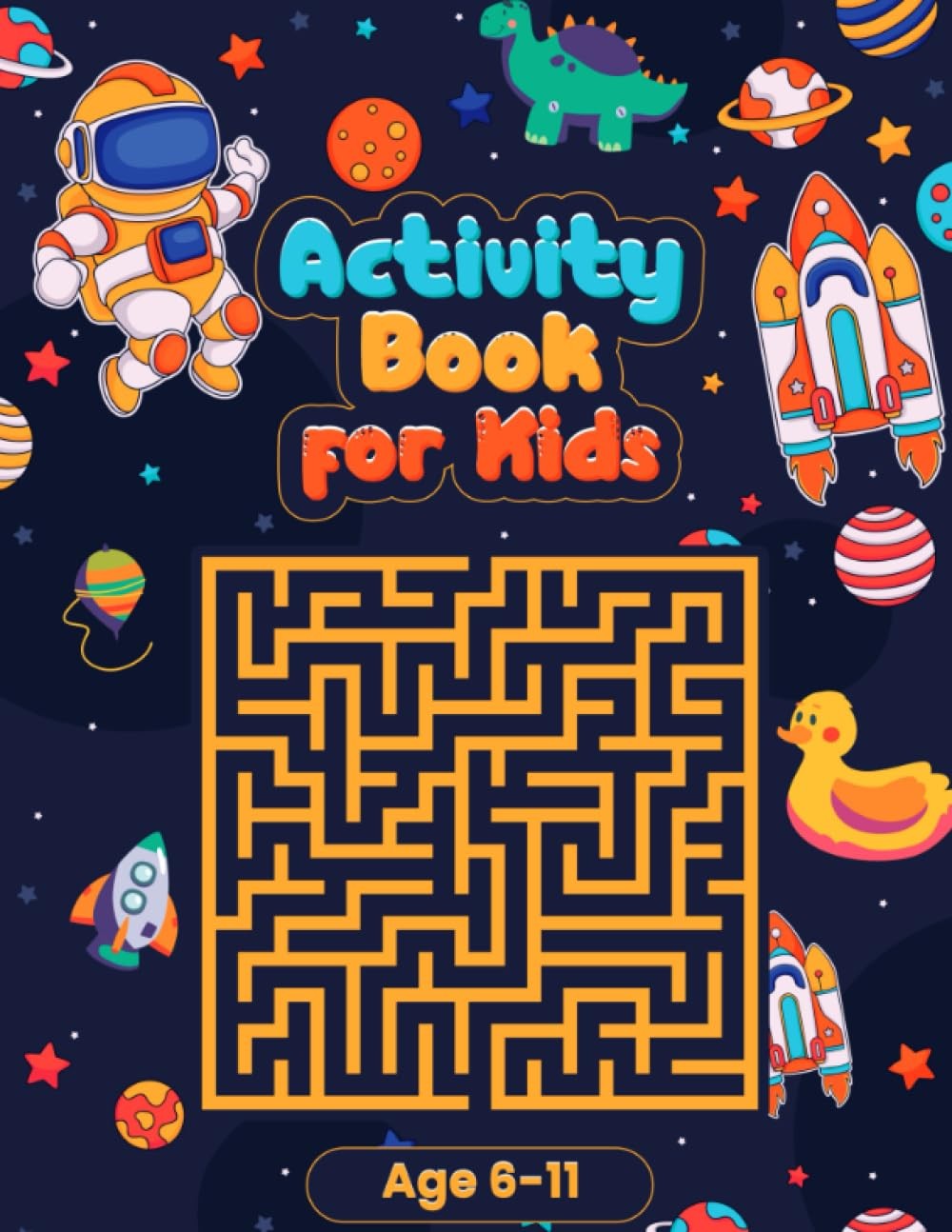 Activity Book For Kids Ages 6-11:: 110 Pages of Mazes, Crosswords, Connect t…