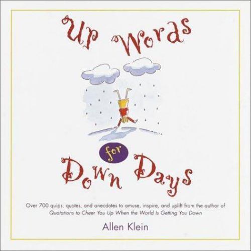 Up Words for Down Days by Allen Klein