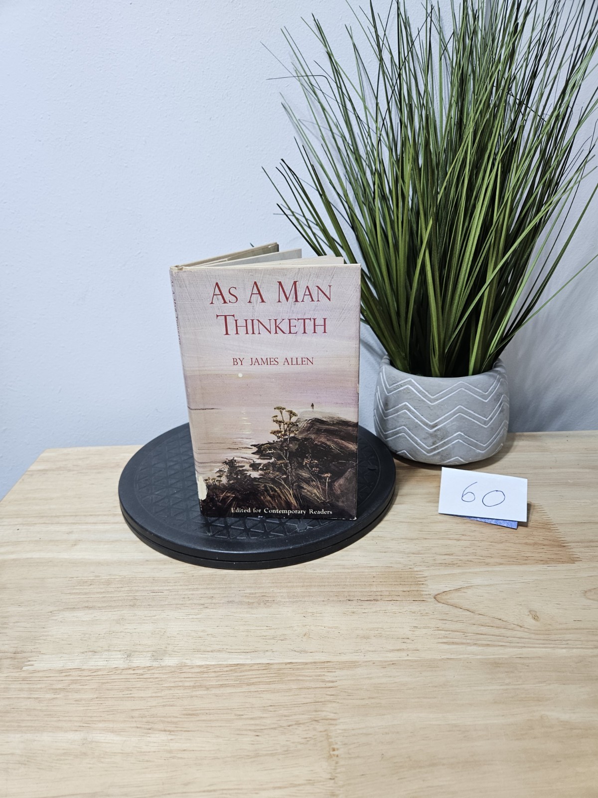 As a Man Thinketh by James Allen (1968, Hardcover) Edited For Contemporary