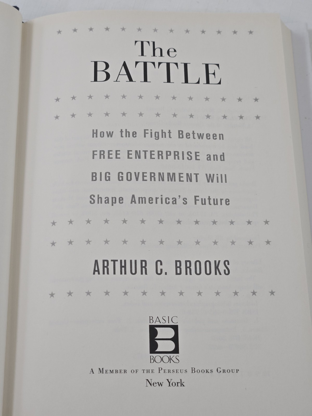 The Battle Arthur C. Brooks Signed Hardcover 2010 Politics Free Enterprise