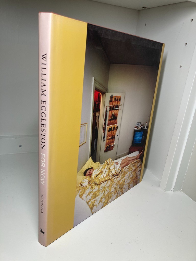 William Eggleston: For Now by William Eggleston / 2010 / Twin Palm Publishers