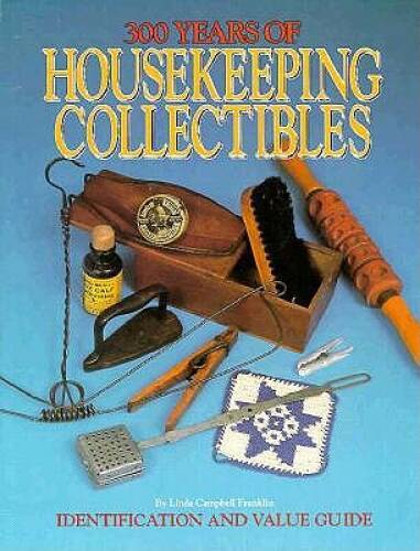 300 Years of Housekeeping Collectibles – Paperback – VERY GOOD