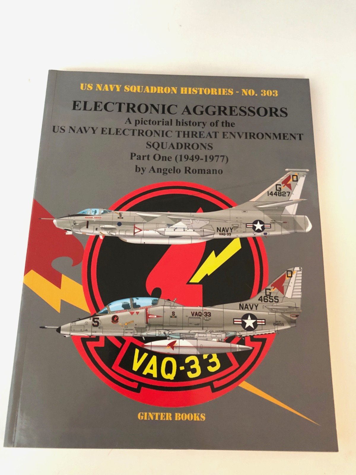 US Navy Squadron Histories 303 Electronic Aggressors PB SIGNED Angelo Romano
