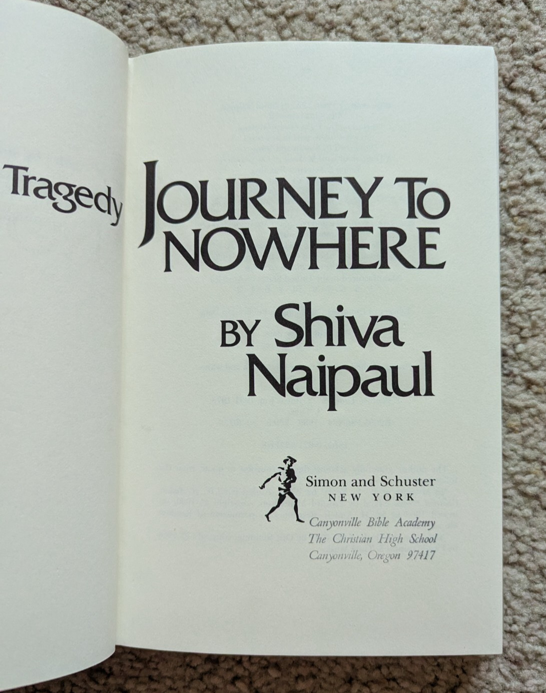 Journey to Nowhere : A New World Tragedy by Shiva Naipaul, 1981 EX-LIBRARY