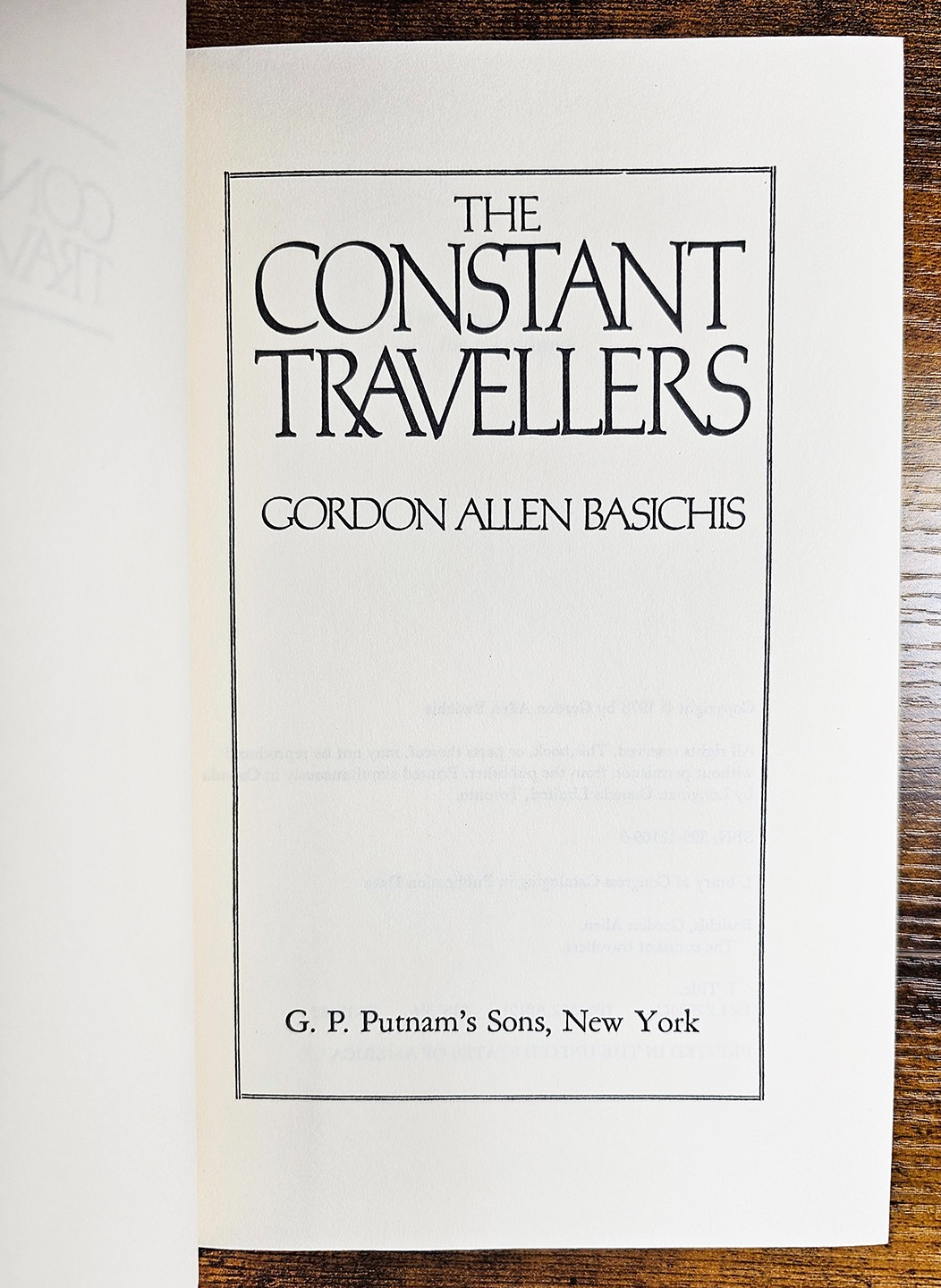 “The Constant Travellers” by Gordon Allen Basichis, SIGNED, HC/DJ, pub. 1978