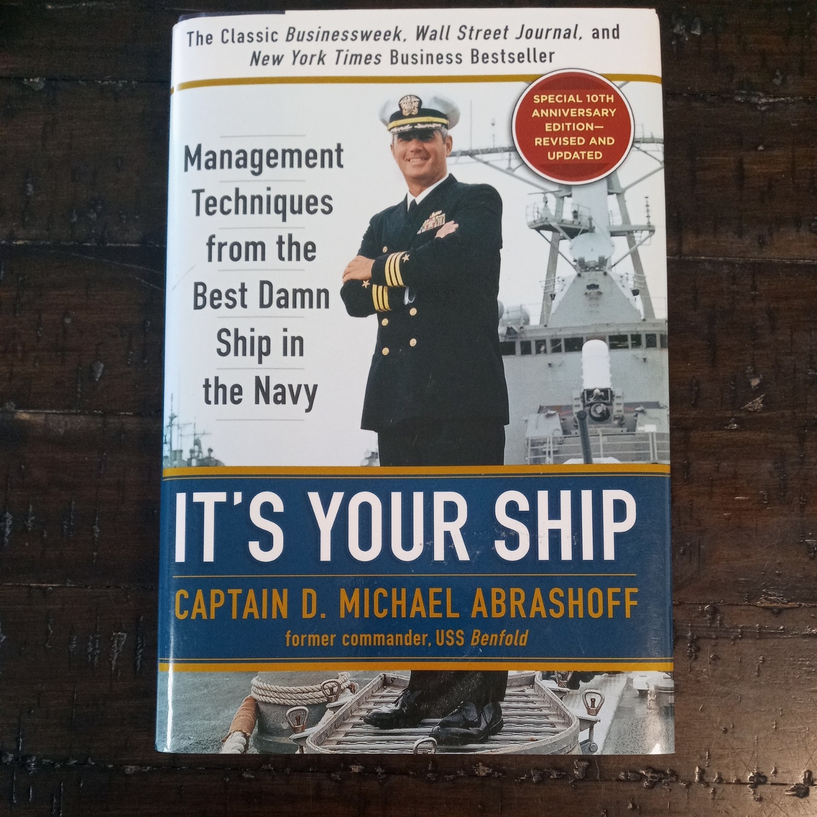 SIGNED* “It’s Your Ship-Management Techniques…..” by Capt. D Michael Abrashoff