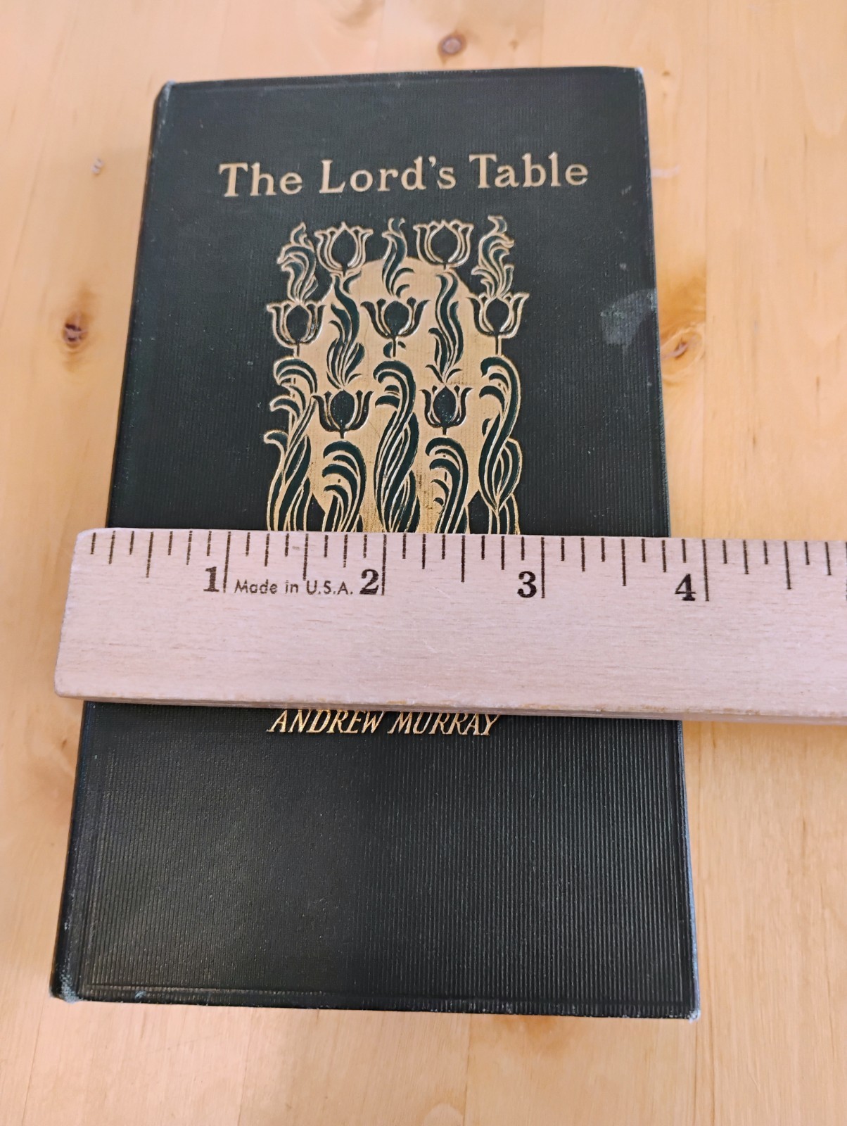 The Lord’s Table Andrew Murray RARE Hardback Antique book 1897 Revell Christian