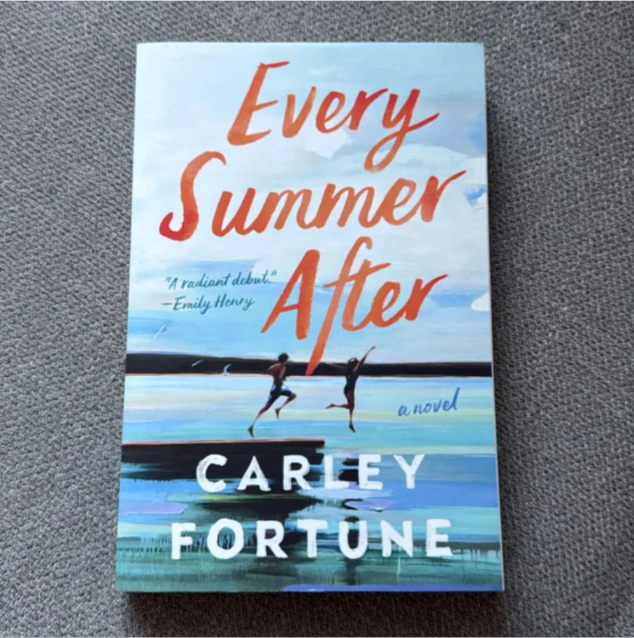 Every Summer After by Carley Fortune Paperback Contemporary Romance Book