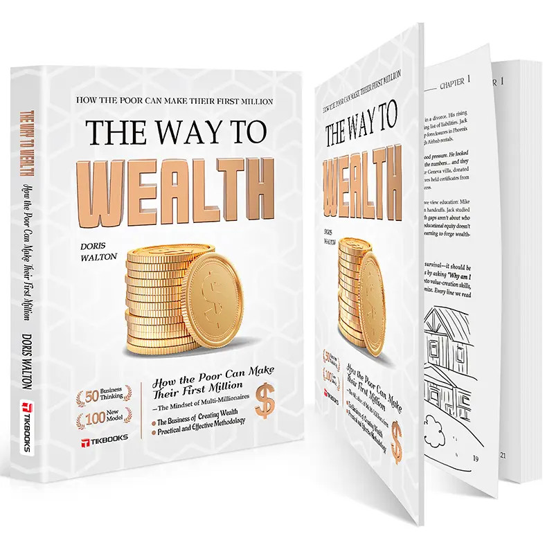 The Way to Wealth: Financial Freedom – Build Top Money Mindsets from Zero, Earn