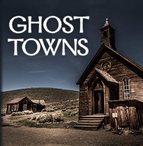 Ghost Towns (320 Pages) – ACCEPTABLE