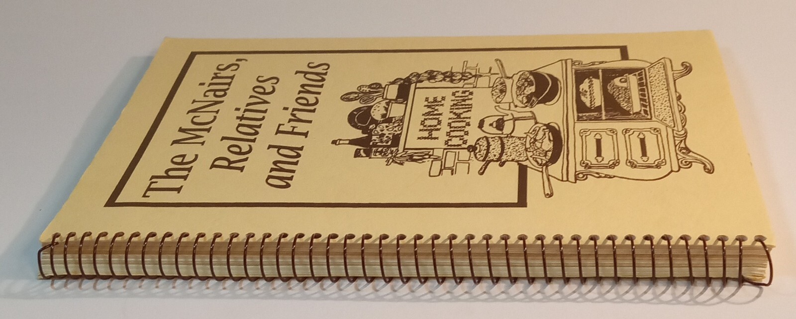 Cookbook “The McNair’s Relative & Friends” 76 Pages + Household Tips