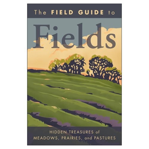 The Field Guide to Fields: Hid – VERY GOOD