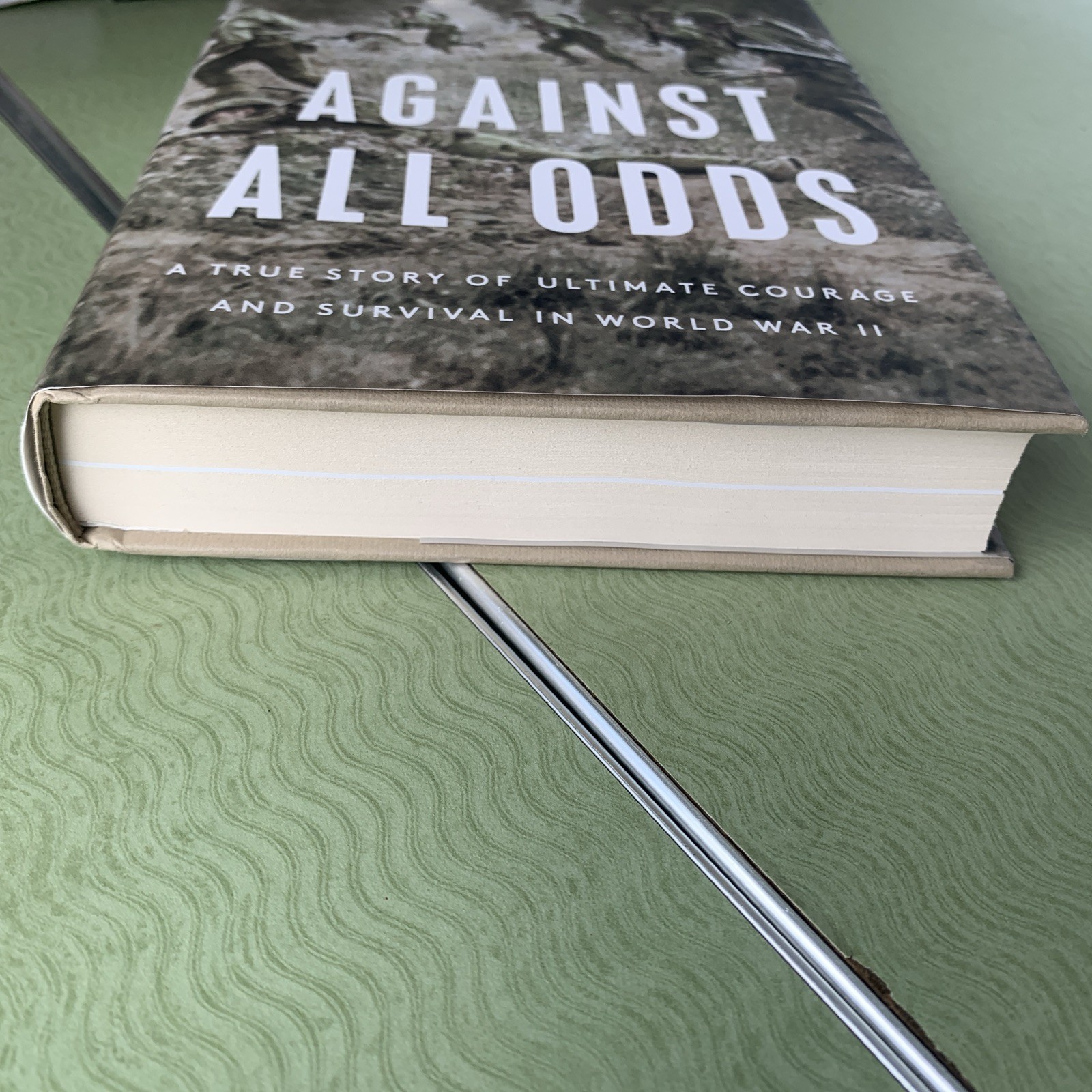 Against All Odds By Alex Kershaw, 1st Edition/1st Printing, 2022, Signed