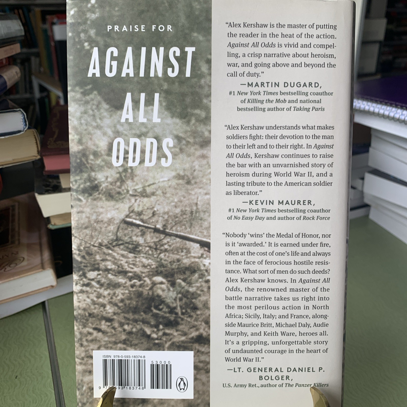 Against All Odds By Alex Kershaw, 1st Edition/1st Printing, 2022, Signed