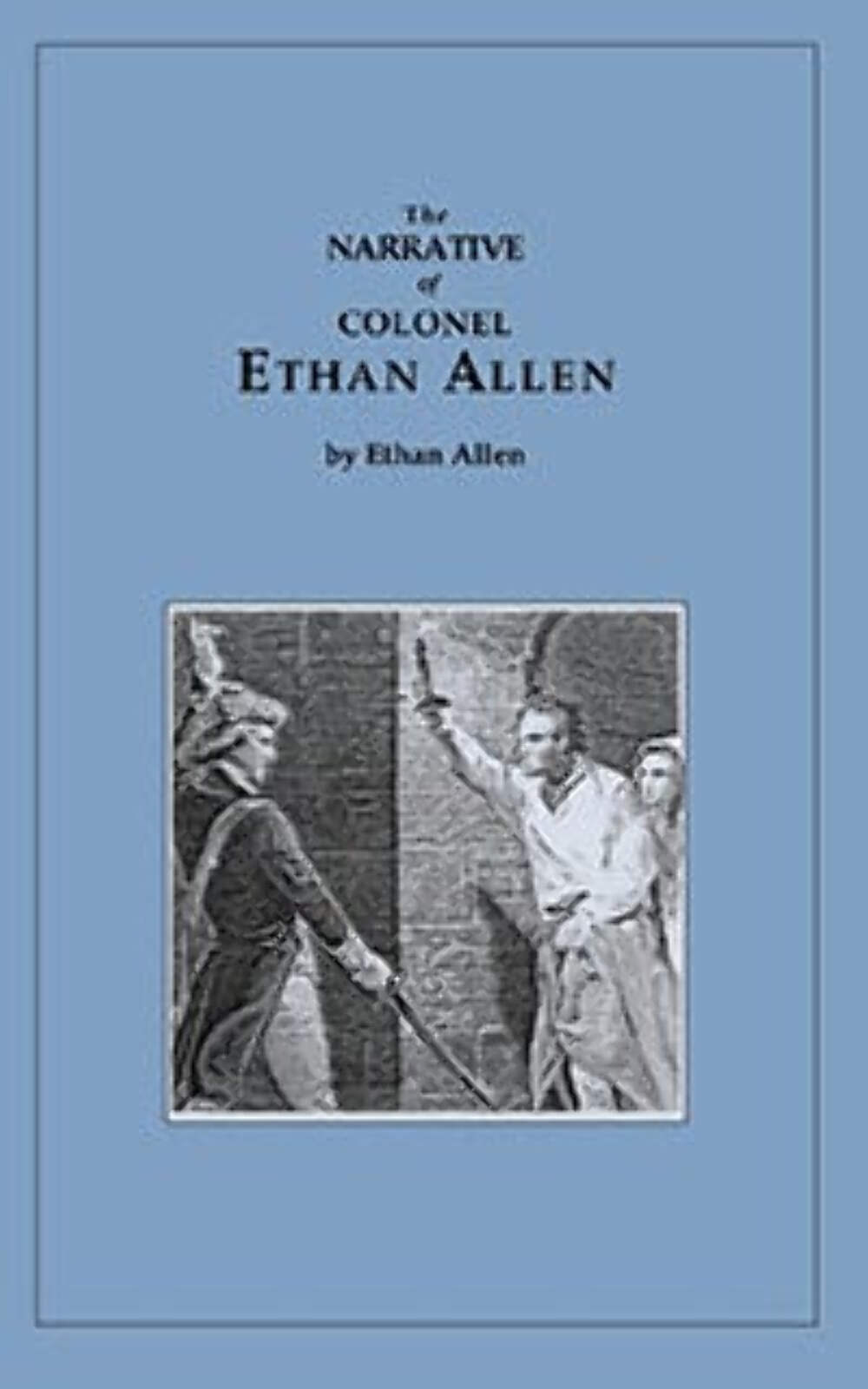 NEW Applewood Books Narrative of Ethan Allen, 9781557091277 Applewood Books Tra