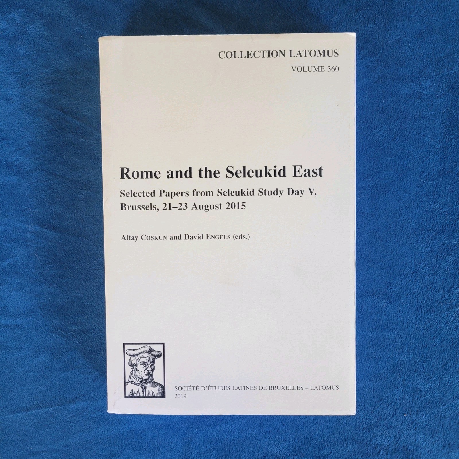 ROME AND THE SELEUKID EAST ; ISBN 978-90-429-3927-1 ; 512 PAGES ; 2019