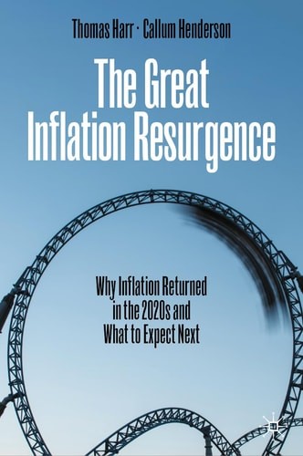 The Great Inflation Resurgence: Why Inflation Returned in the 2020s and What to