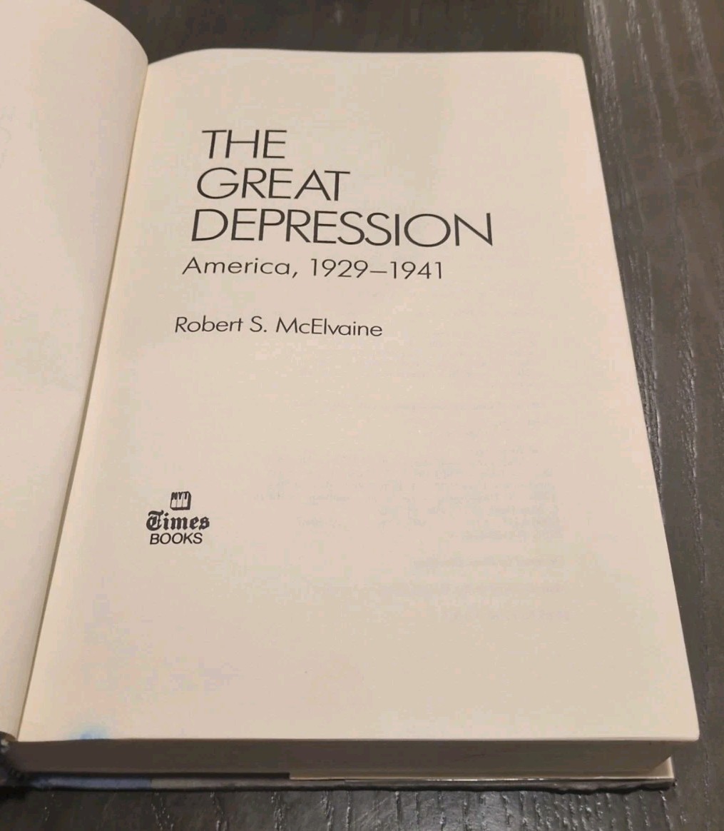 The Great Depression America 1929-1941. Hardcover Robert S. McElvaine
