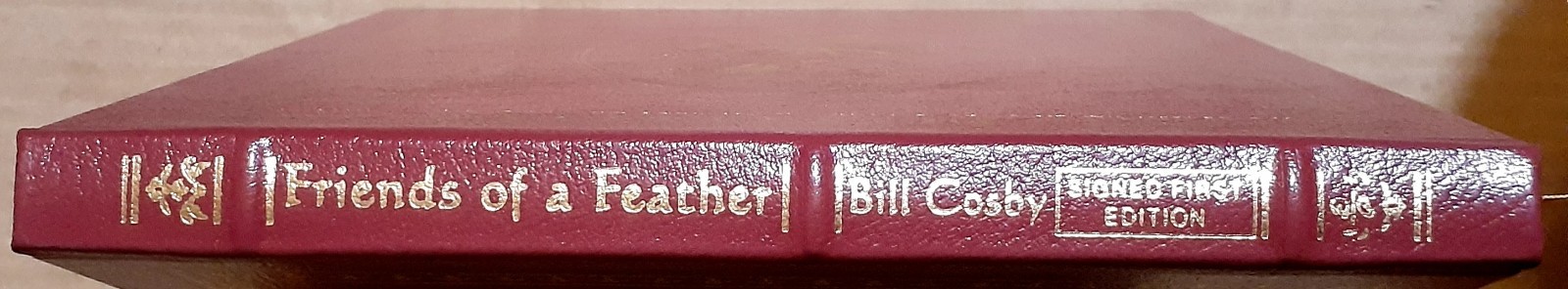 Friends Of A Feather By Bill Cosby SIGNED FIRST EDITION Easton Press Hardback