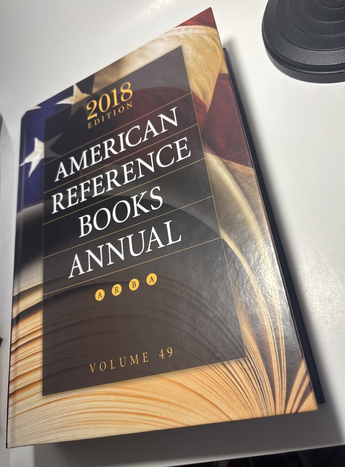 American Reference Books Annual: 2018 Edition, Volume 49 by Juneal M Chenoweth