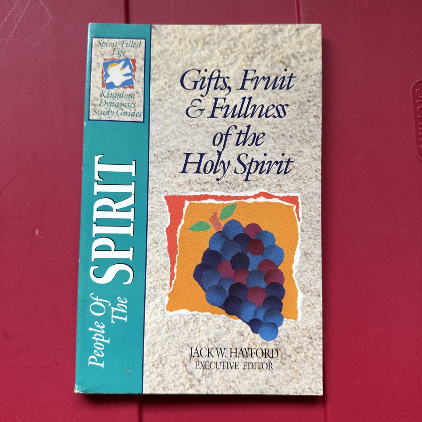 Spirit-Filled Life Kingdom Dynamics GuidesPeople o the Spirit by Jack W. Hayford