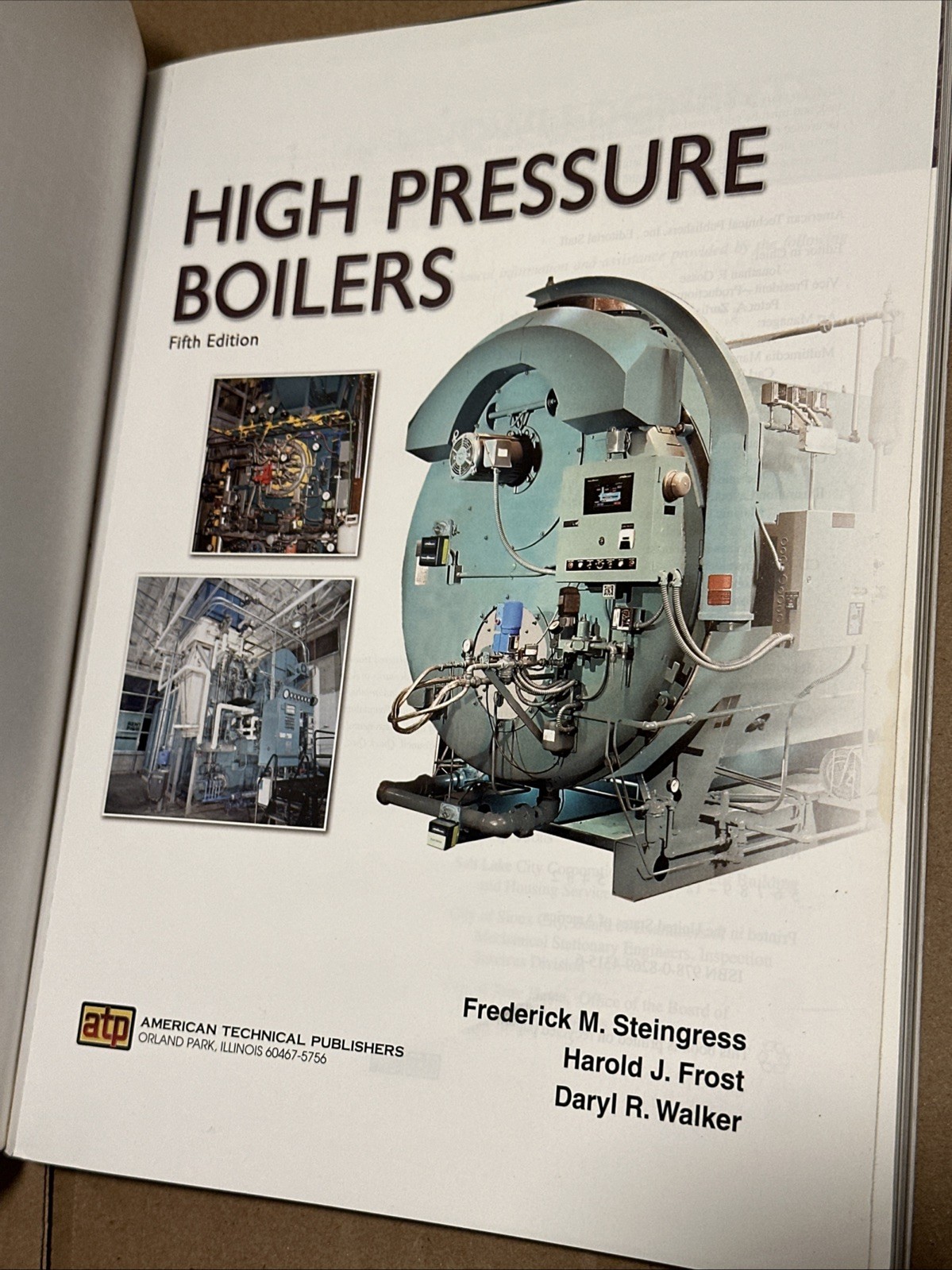 High Pressure Boilers, Daryl R. Walker,Harold J. Frost,Frederick M. Steingress,