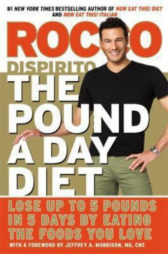 The Pound a Day Diet: Lose Up to 5 Pounds i- DiSpirito, 9781455523672, hardcover