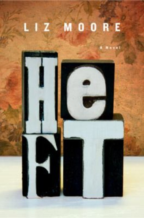 Heft : A Novel Hardcover Liz Moore