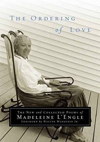 The Ordering of Love: The New – Hardcover, by L’Engle Madeleine – Acceptable j