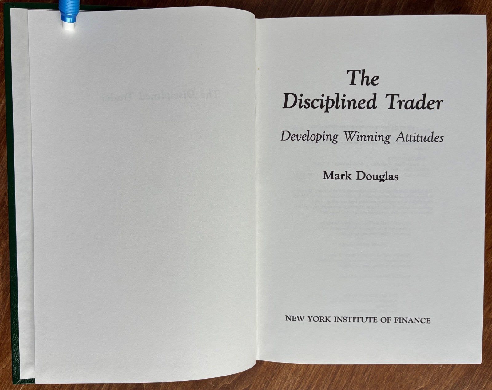 The Disciplined Trader: Developing Winning Attitudes, Mark Douglas 1990 HC/DJ