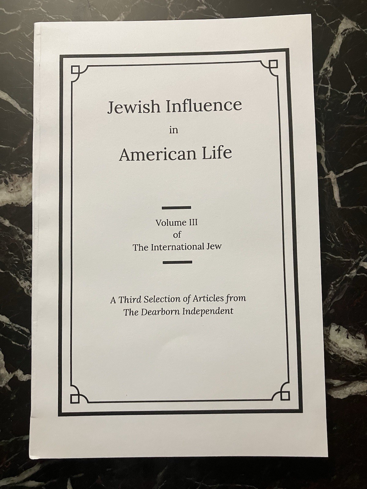 Henry Ford’s The International Jew Volume 3 (Jewish Influences In…) Reprint