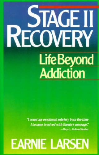 Stage II Recovery: Life Beyond Addiction – Paperback By Larsen, Earnie – GOOD