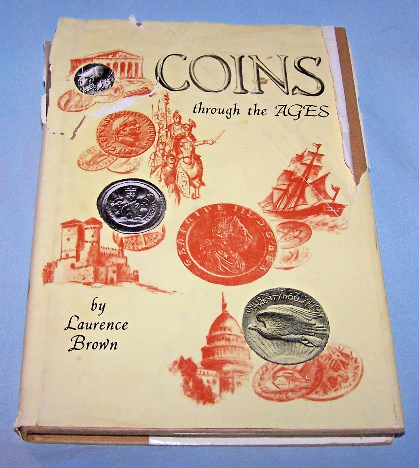 Coins Through the Ages HB w/tattered, torn dj-Laurence Brown-184 pages