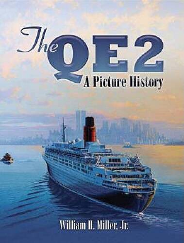 The QE2: A Picture History (Dover Maritime) – Paperback – GOOD