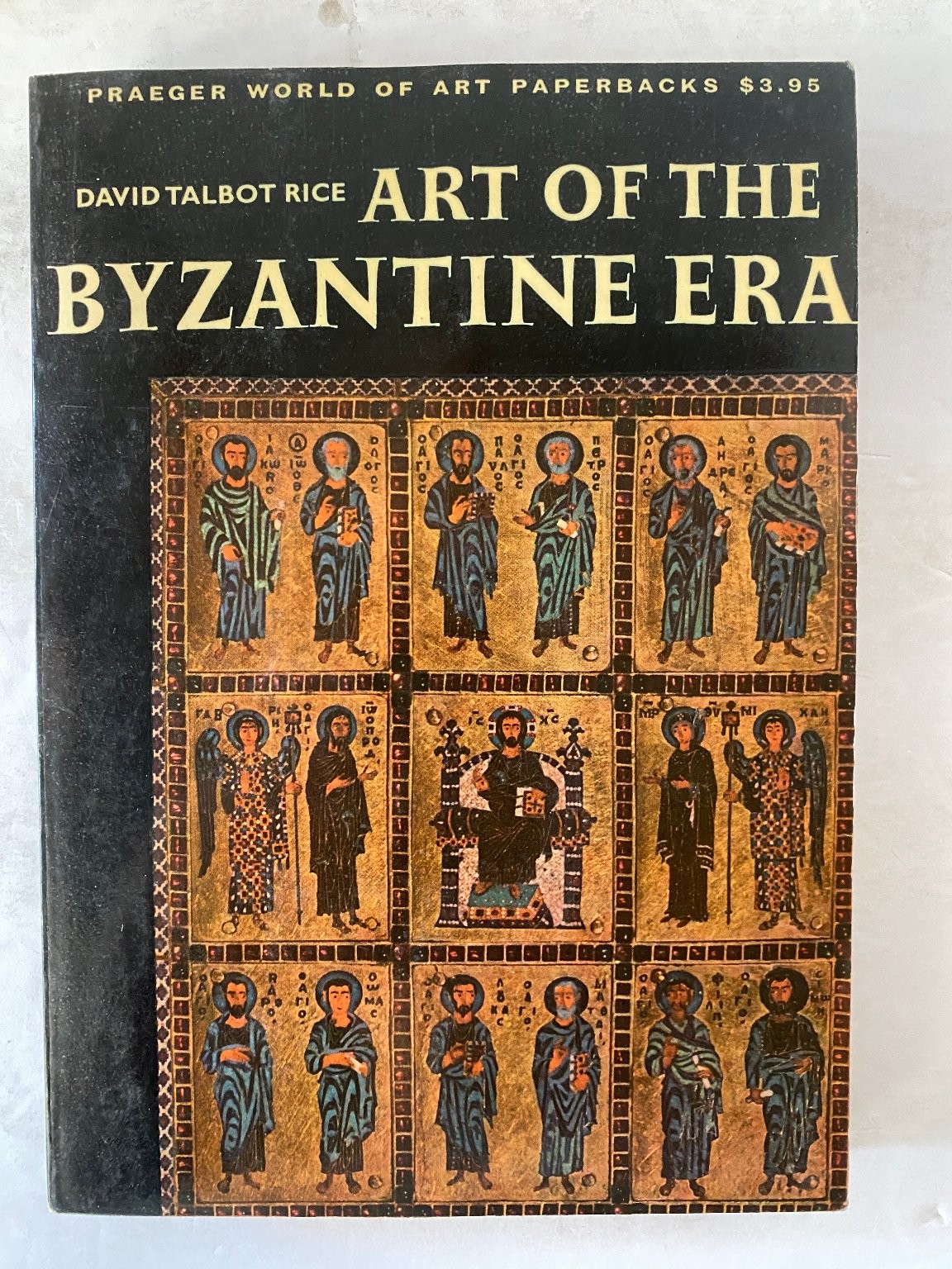 Art of the Byzantine Era David Talbot Rice 1966 Third Printing Praeger Paperback